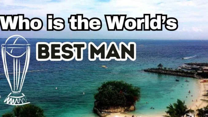 Who is the World Best Man