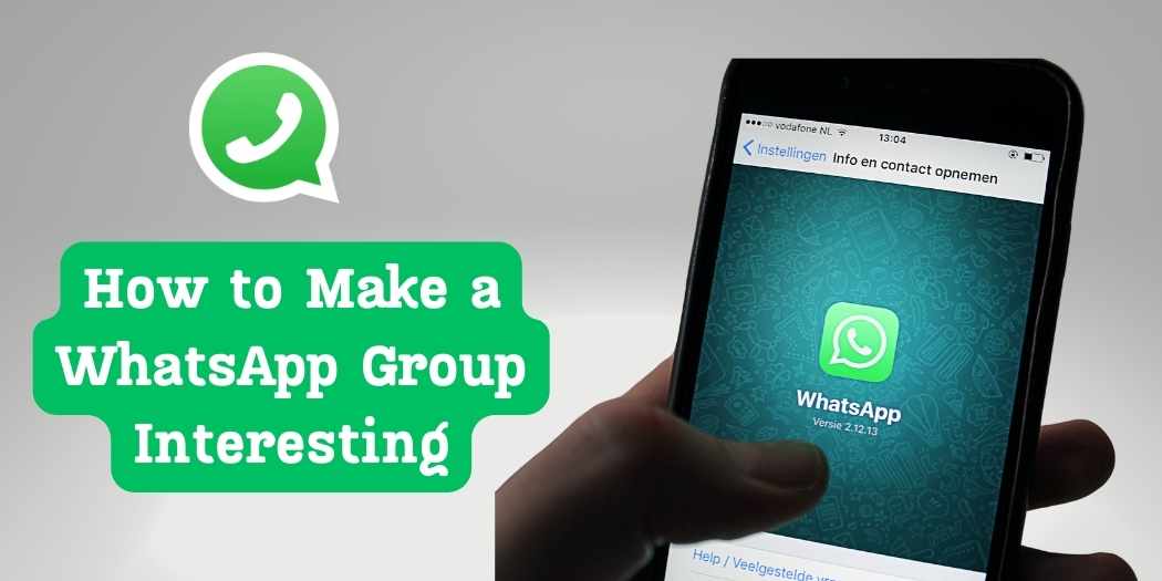 How to Make a Whatsapp Group Interesting