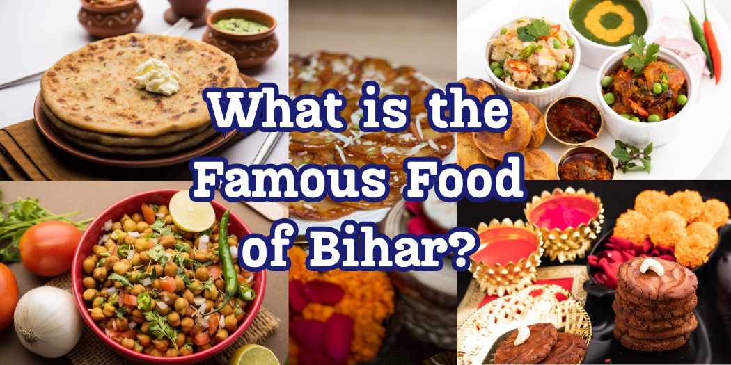 What is the famous food of bihar